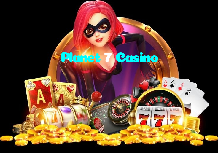 Planet 7 Casino